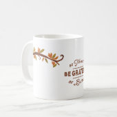 Sei dankbar, dankbar, gesegnet - Herbstliche Blume Kaffeetasse (Vorderseite Links)