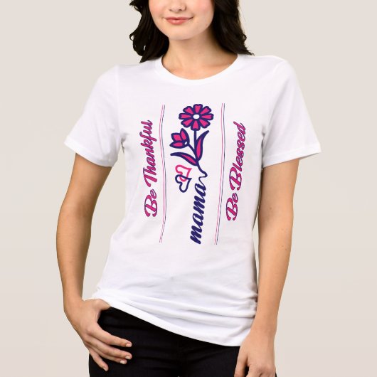 Sei dankbar Mama Rosa,Blau Farbe Modern Tri-Blend Shirt (Vorderseite)