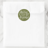Sei Dankbar Skript Grün Thanksgiving Aufkleber (Tasche)