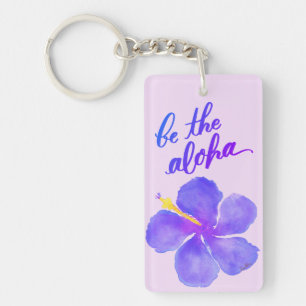 Sei das Aloha-Hibiskus-Schlüsselanhänger Schlüsselanhänger