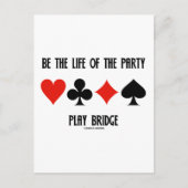 Sei das Leben der Party Play Bridge Card Anzug Einladungspostkarte (Vorderseite)