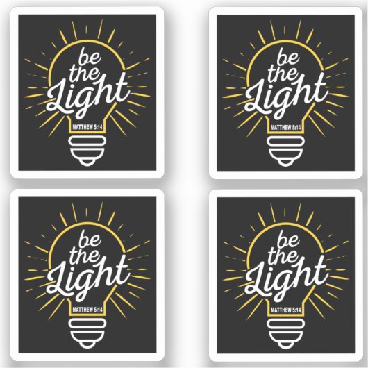 Sei das Licht Aufkleber (Vorderseite)