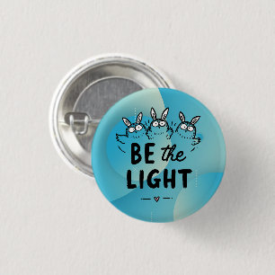 Sei das Licht Button