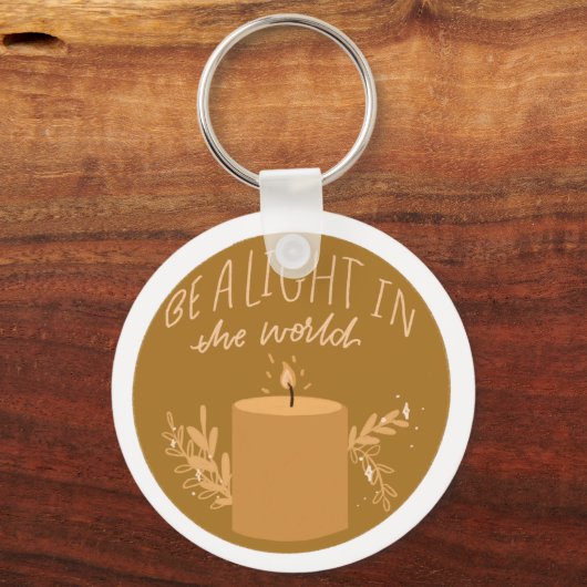 Sei das Licht der Welt Schlüsselanhänger (Vorderseite)