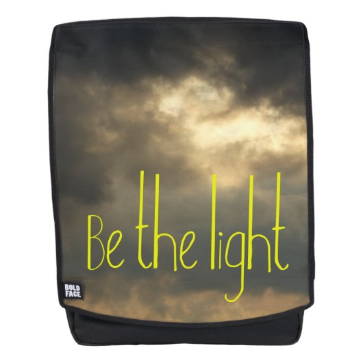 Sei das Licht im Sturm auf einem Rucksack (Vorderseite)