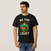 Sei das Licht - Inspiration für den T - Shirt (Vorne ganz)