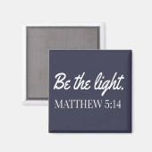 Sei das Licht Mathew 5:14 Bibel Verse Magnet (Vorderseite/Rückseite)