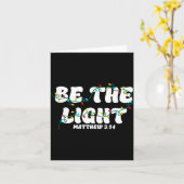 Sei das Licht Matthäus 5_14 Christliches Frohe Wei Karte (Gelbe Blume)