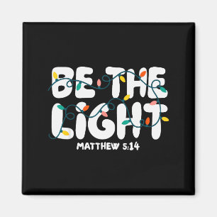 Sei das Licht Matthäus 5_14 Weihnachten Bibelvers Magnet