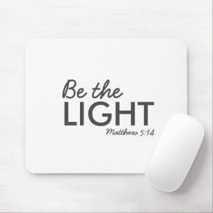 Sei das Licht   Matthew 5:14 Bibelverse Christlich Mousepad