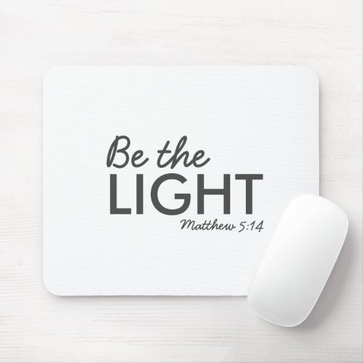 Sei das Licht | Matthew 5:14 Bibelverse Christlich Mousepad (Mit Mouse)
