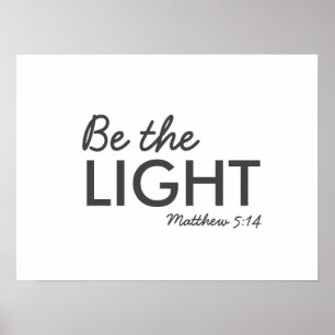 Sei das Licht   Matthew 5:14 Bibelverse Christlich Poster