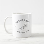 Sei das Licht | Matthew 5:14 Bibelverse Kaffeetasse (Links)