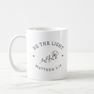 Sei das Licht Matthew 5:14 Bibelverse Kaffeetasse