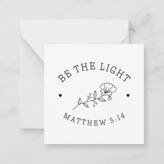 Sei das Licht | Matthew 5:14 Bibelverse Mitteilungskarte (Vorderseite)