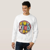 Sei das Licht: Sei ein freundliches Design Sweatshirt (Vorne ganz)