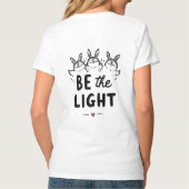 Sei das Licht T-Shirt (Rückseite)