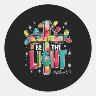 Sei das Licht Weihnachten Matthäus 5_14 Glaube Chr Runder Aufkleber