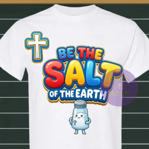 Sei das Salz - Christlich T-Shirt
