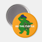 Sei das Schildkrötenmagnet Magnet (Vorderseite/Rückseite)