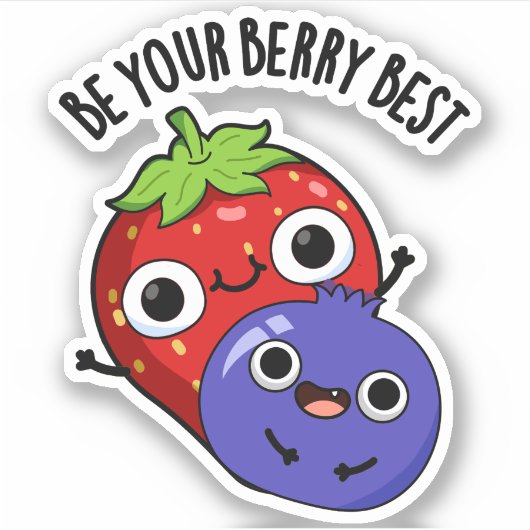 Sei dein Berry Best Funny Fruit Pub Aufkleber (Vorderseite)