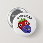 Sei dein Berry Best Funny Fruit Pub Button (Vorne & Hinten)