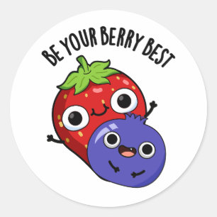 Sei dein Berry Best Funny Fruit Pub Runder Aufkleber
