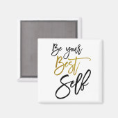 Sei dein bestes selbst-positives Zitat-Script Blac Magnet (Vorderseite/Rückseite)