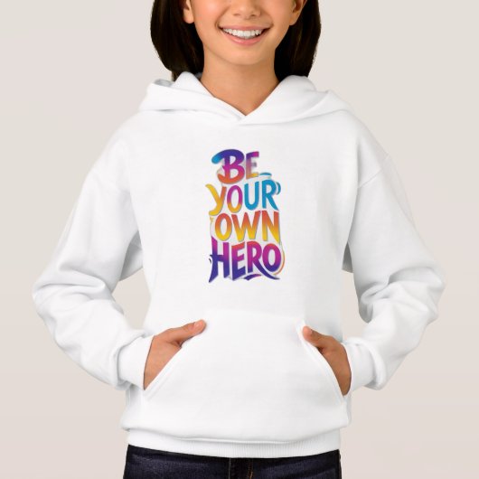 Sei dein eigener Held Hoodie (Vorderseite)