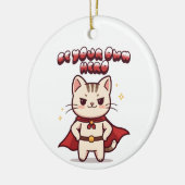 Sei Dein Eigener Held Süße Katze Held Keramik Ornament (Links)