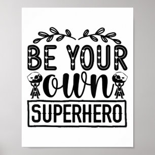 Sei Dein Eigener Superheld Motivierend  Poster
