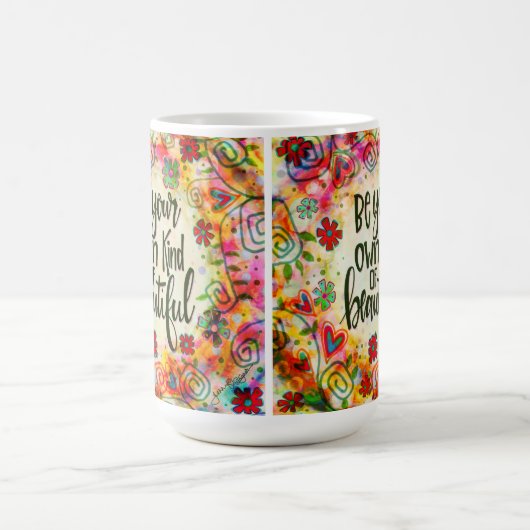 Sei deine eigene Art von Schönheit Kaffeetasse (Mittel)