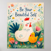 Sei deine schöne Selbst Blumeninspiration Poster (Vorne)