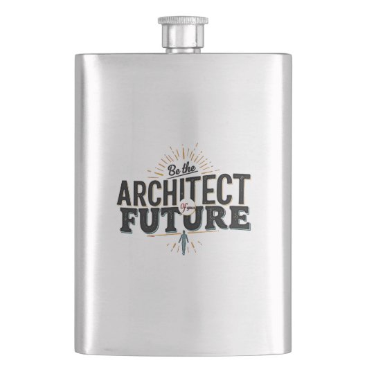 Sei der Architekt deiner Zukunft Flachmann (Vorderseite)