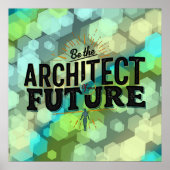 Sei der Architekt deiner Zukunft Poster (Vorne)