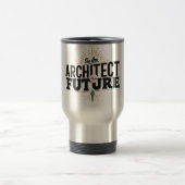 Sei der Architekt deiner Zukunft Reisebecher (Mittel)