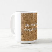 Sei der Beste, vergiss den Rest Kaffeetasse (Vorderseite Links)