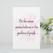 Sei der Grund, an die Güte der Menschen zu glauben Briefpapier (Stehend Vorderseite)