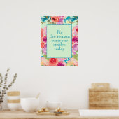 Sei der Grund, dass heute jemand lächelt rosa Lila Poster (Küche)