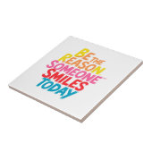 Sei der Grund, warum heute jemand lächelt (2) Fliese (Seite)