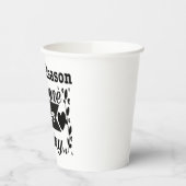 Sei der Grund, warum heute jemand lächelt Geschenk Pappbecher (Links)