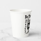 Sei der Grund, warum heute jemand lächelt Geschenk Pappbecher (Rechts)