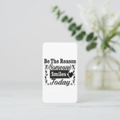 Sei der Grund, warum heute jemand lächelt Geschenk Visitenkarte (Stehend Vorderseite)