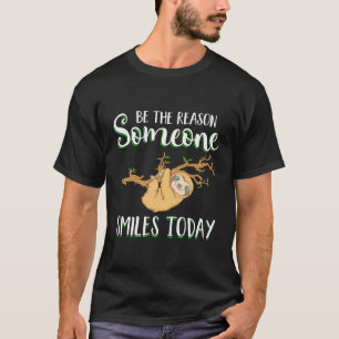 Sei der Grund, warum heute jemand lächelt Hoodie H T-Shirt