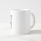 Sei der Grund, warum heute jemand lächelt Jumbo-Tasse (Vorderseite Rechts)