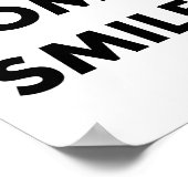 Sei der Grund, warum heute jemand lächelt Poster (Ecke)