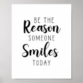 Sei der Grund, warum heute jemand Motivierend läch Poster (Vorne)