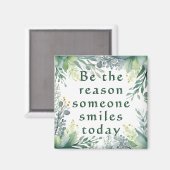 Sei der Grund, warum jemand heute lächelt Inspirat Magnet (Vorderseite/Rückseite)