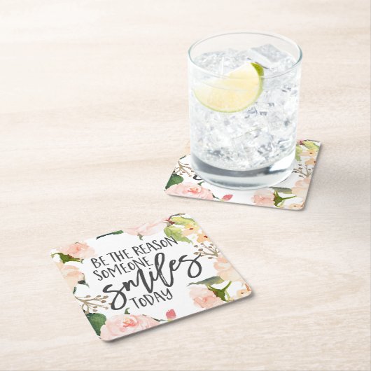 Sei der Grund, warum jemand heute lächelt Zitat Rechteckiger Pappuntersetzer (Vor Ort)