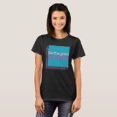 Sei der gute Freund T-Shirt (Vorne ganz)